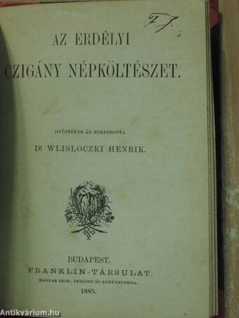 A kuruczvilág költészete/A Balkán-félszigeti népek költészetéből/Szohráb/Az erdélyi czigány népköltészet