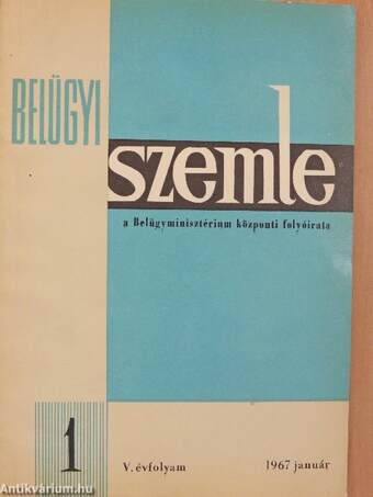 Belügyi Szemle 1967. (nem teljes évfolyam)