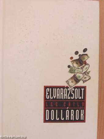 Elvarázsolt dollárok