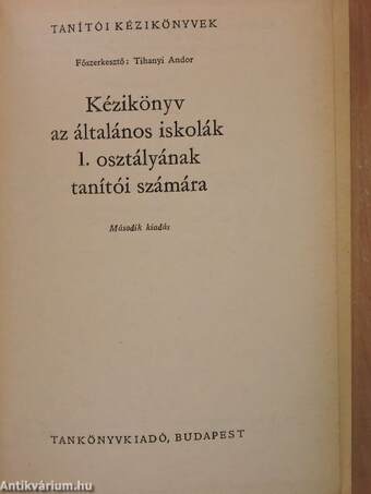 Kézikönyv az általános iskolák I. osztályának tanítói számára