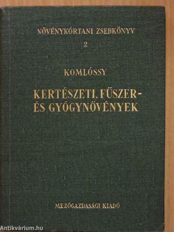 Kertészeti, fűszer- és gyógynövények