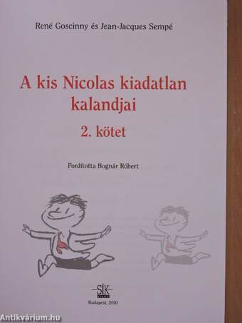 A kis Nicolas kiadatlan kalandjai 2.