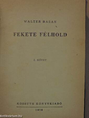 Fekete félhold I-II.