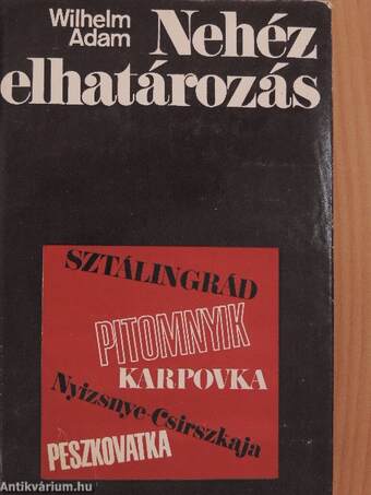 Nehéz elhatározás