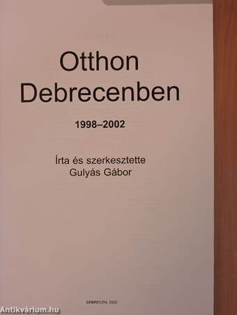 Otthon Debrecenben