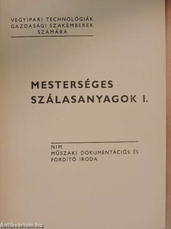 Mesterséges szálasanyagok I.