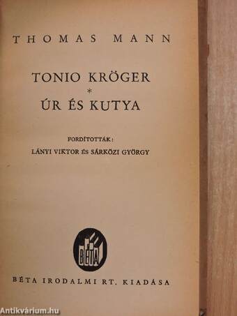 Tonio Kröger/Úr és kutya