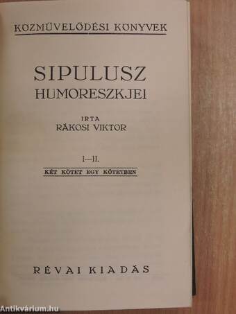 Sipulusz humoreszkjei I-II.