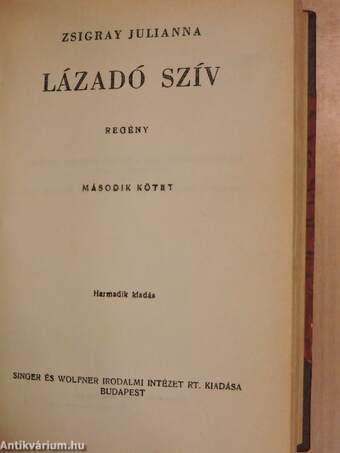 Lázadó szív I-II.