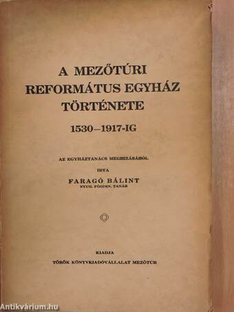 A Mezőtúri Református Egyház története 1530-1917-ig