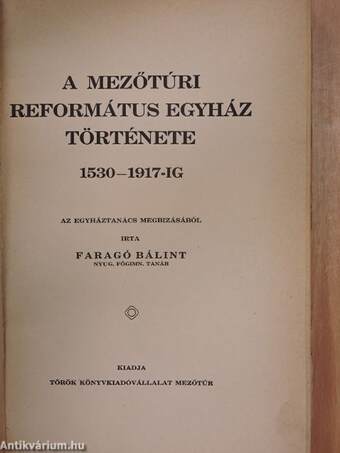 A Mezőtúri Református Egyház története 1530-1917-ig