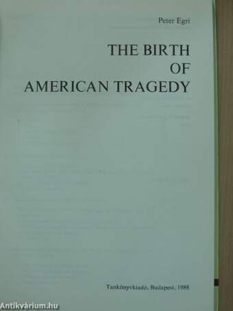 The Birth of American Tragedy