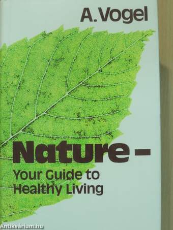 Nature - Your Guide to Healthy Living