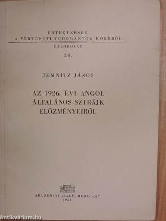 Az 1926. évi angol általános sztrájk előzményeiről