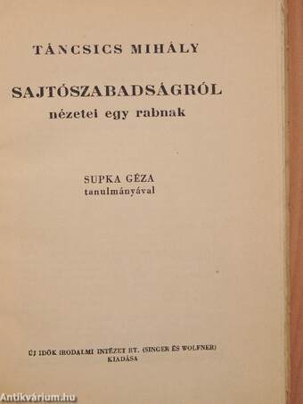 Sajtószabadságról nézetei egy rabnak