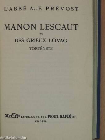 Manon Lescaut és Des Grieux lovag története