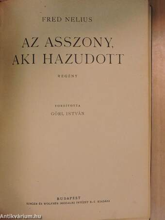 A kék bálvány/Az asszony, aki hazudott