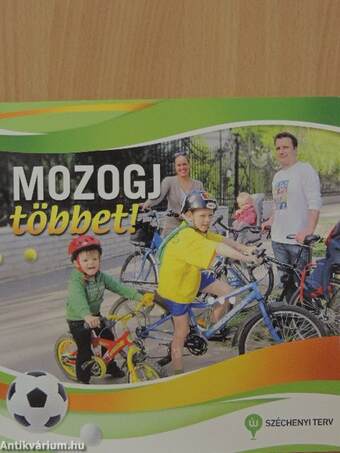 Mozogj többet!