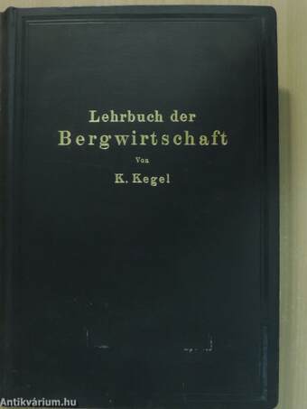 Lehrbuch der Bergwirtschaft