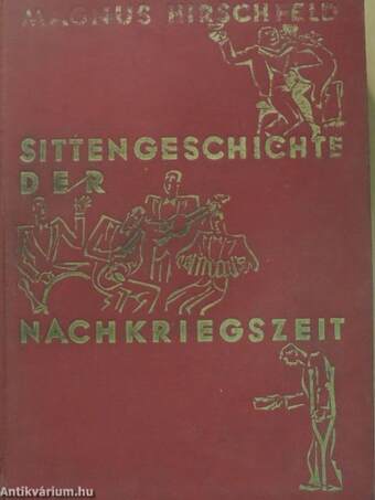 Sittengeschichte der nachkriegszeit I.