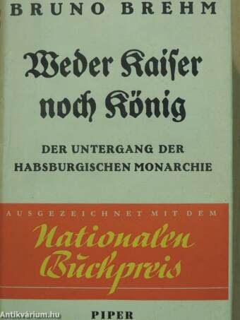 Weder Kaiser noch König