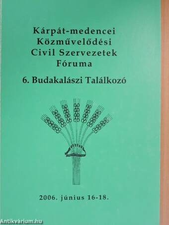 Kárpát-medencei Közművelődési Civil Szervezetek Fóruma 6. Budakalászi Találkozó