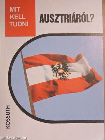 Mit kell tudni Ausztriáról?