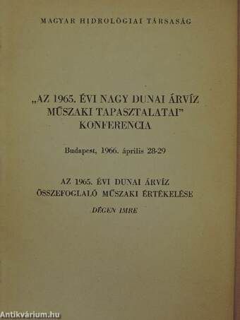 "Az 1965. évi nagy dunai árvíz műszaki tapasztalatai" konferencia