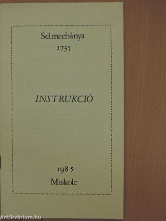 Instrukció - Selmecbánya 1735