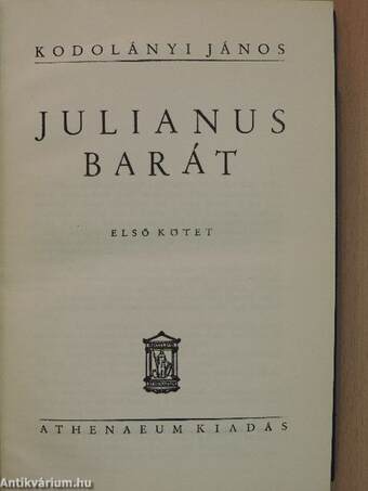 Julianus barát I-II.