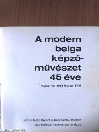 A modern belga képzőművészet 45 éve