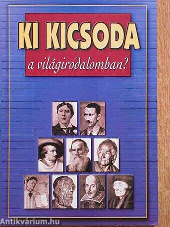 Ki kicsoda a világirodalomban?