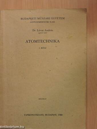 Atomtechnika I.