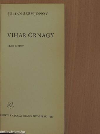 Vihar őrnagy I-II.