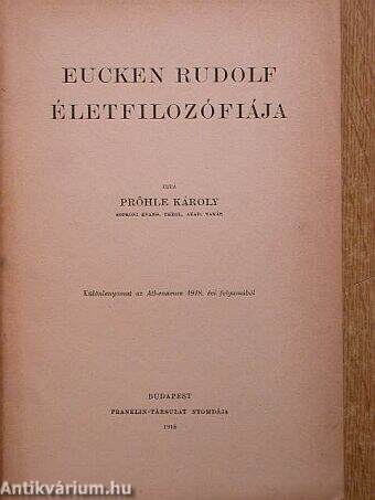 Eucken Rudolf életfilozófiája