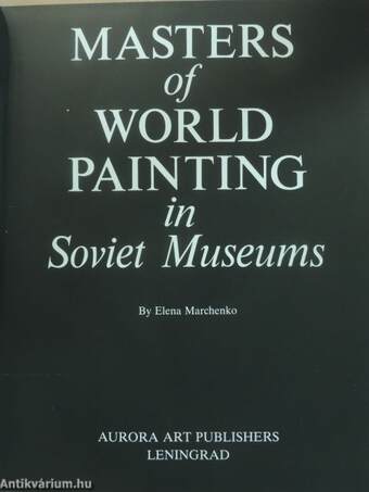 Masters of World Painting in Soviet Museums