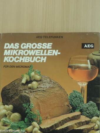 Das grosse Mikrowellen-Kochbuch