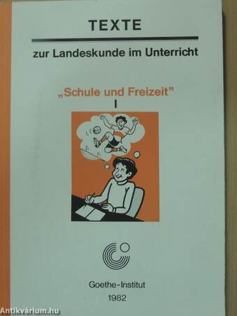 "Schule und Freizeit" I.