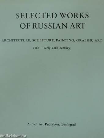 Selected Works of Russian Art