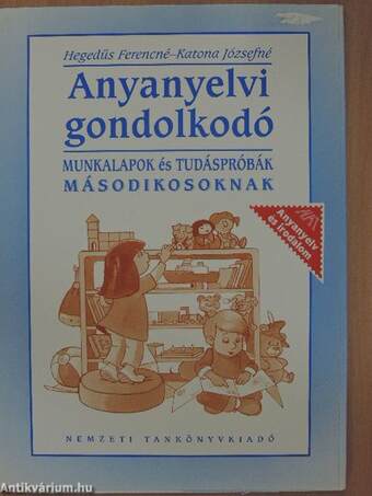 Anyanyelvi gondolkodó - Munkalapok és tudáspróbák másodikosoknak