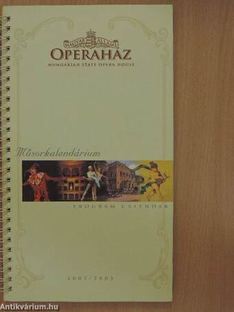 Magyar Állami Operaház - Műsorkalendárium 2002/2003