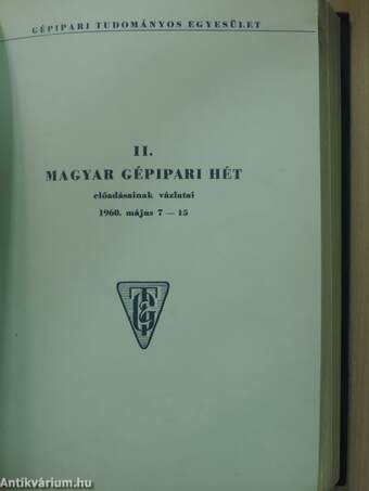 Műszaki lapszemle 1959-1960. (vegyes számok) (3 db)/Edző-, Hőkezelő/Műszaki-tudományos ismeretterjesztő filmek jegyzéke/Az Öntödei napok előadásainak kivonata 1961. szeptember 18-20/II. Magyar Gépipari Hét előadásának vázlatai 1960. május 7-15.