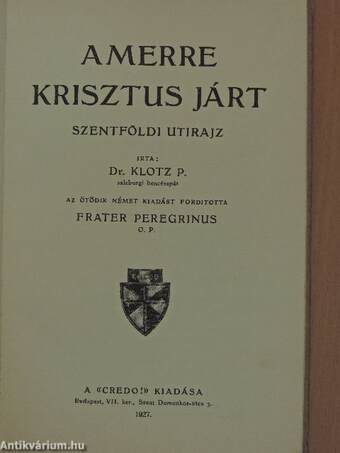 Amerre Krisztus járt