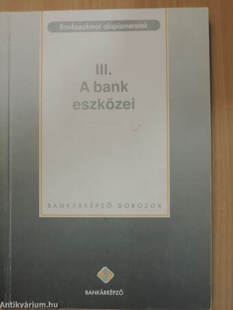 Bankszakmai alapismeretek III.