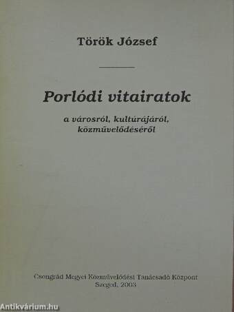 Porlódi vitairatok a városról, kultúrájáról, közművelődéséről