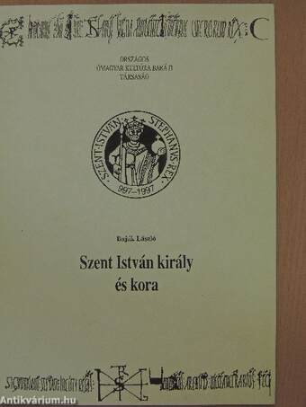 Szent István király és kora