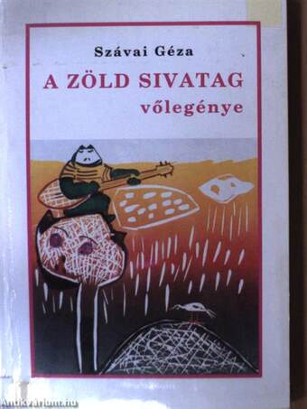 A Zöld Sivatag vőlegénye