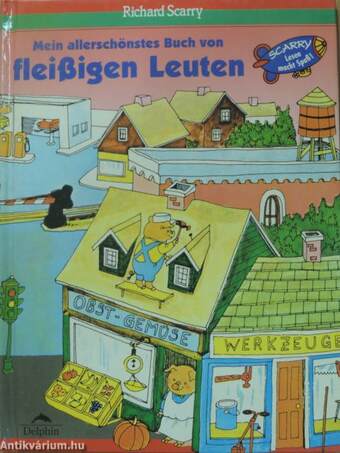 Mein allerschönstes Buch von fleißigen Leuten