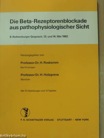 Die Beta-Rezeptorenblockade aus pathophysiologischer Sicht