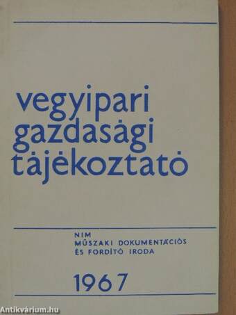 Vegyipari Gazdasági Tájékoztató 1967/1.